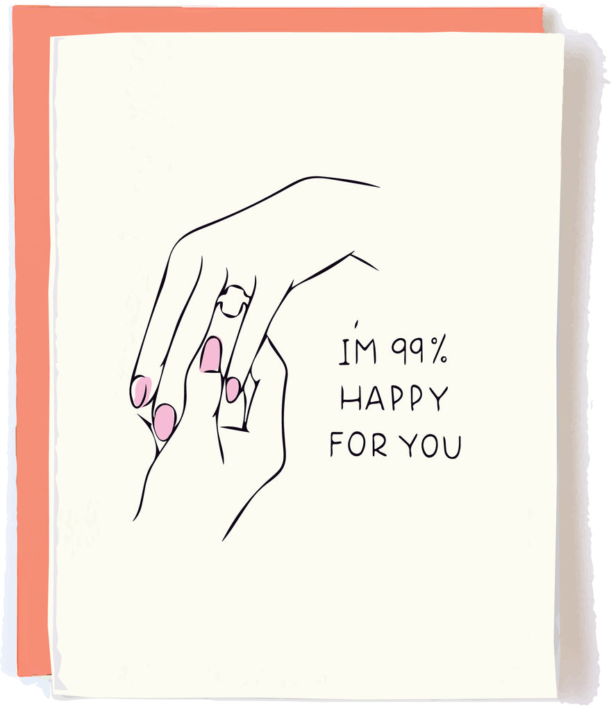 Pop and Paper Funny Engagement Card 99% Happy