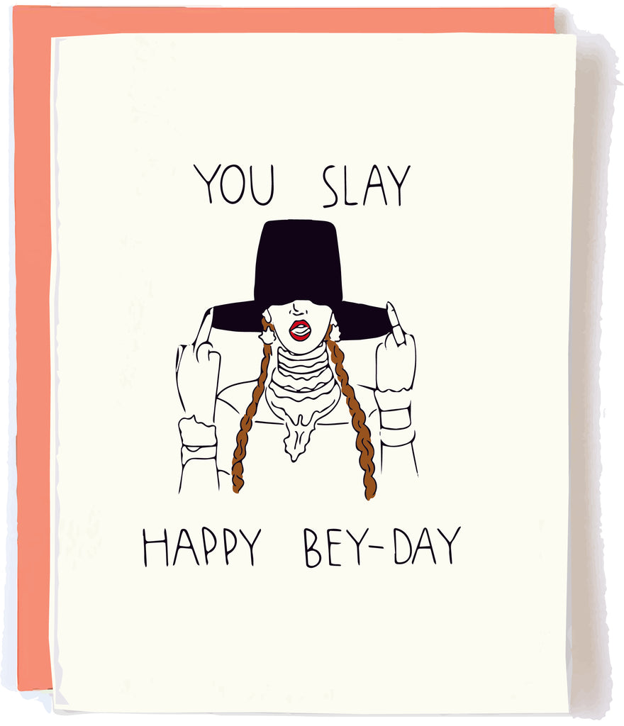 Beyonce Slay Birthday Card by Pop and Paper