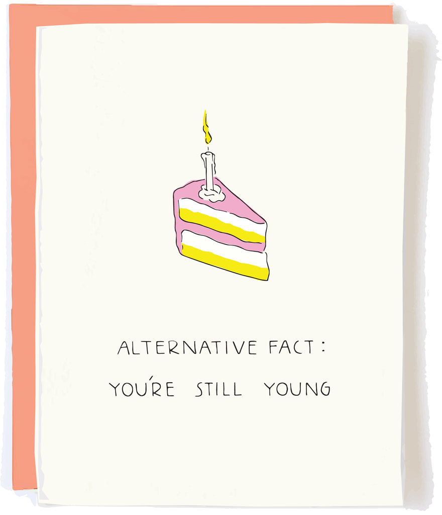 Alternative Facts Birthday Card