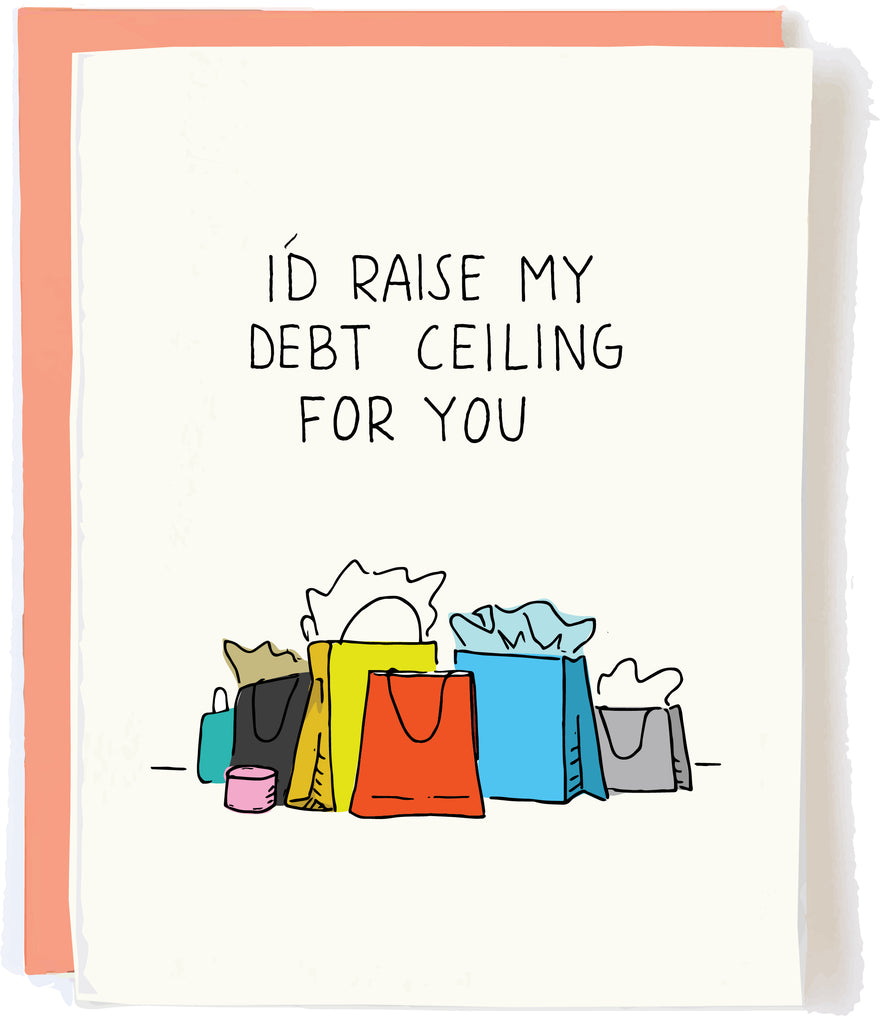 Debt Ceiling Love Card by Pop + Paper
