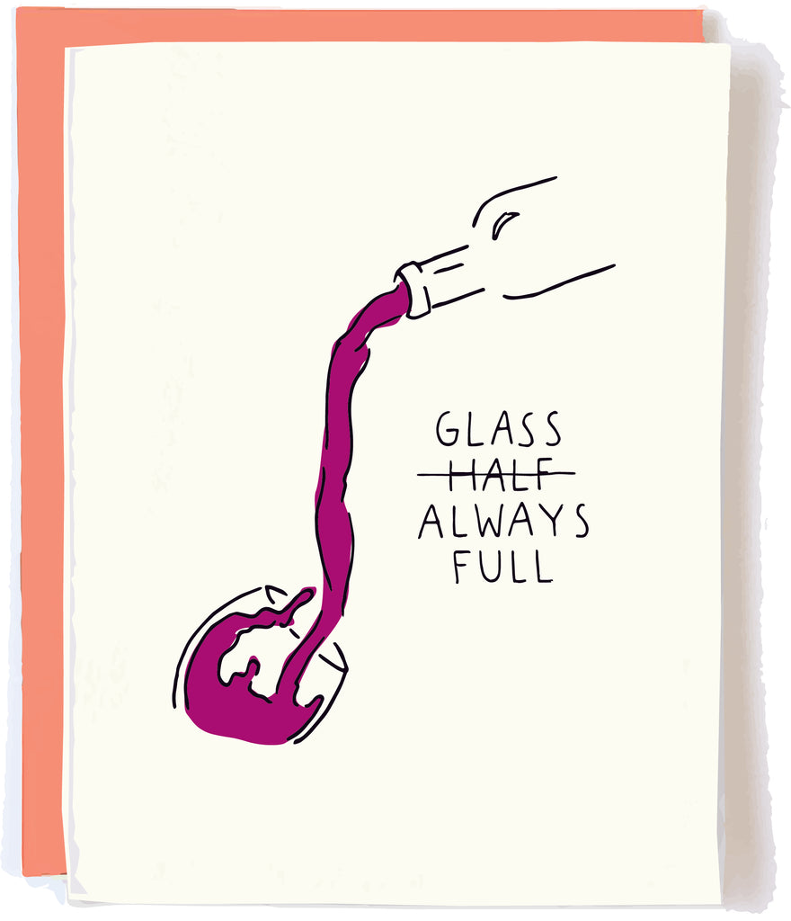Glass Half Full Card by Pop and paper
