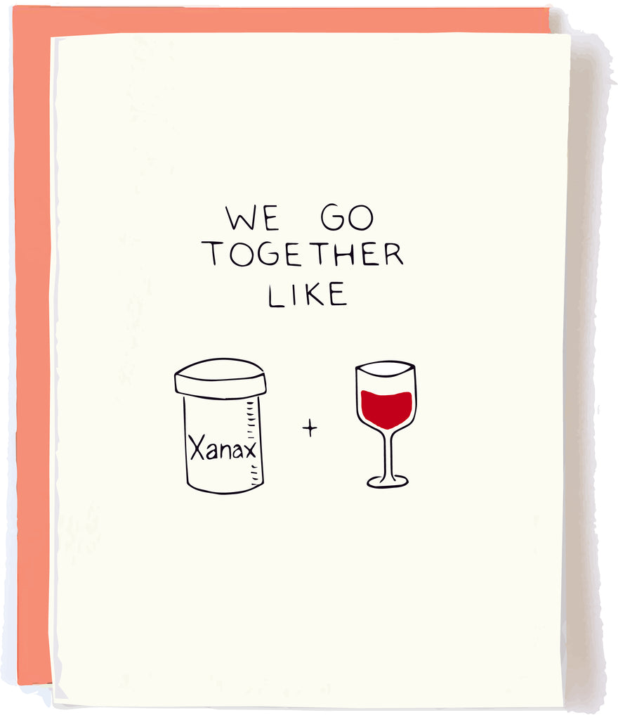 Xanax and Wine Card by Pop + Paper